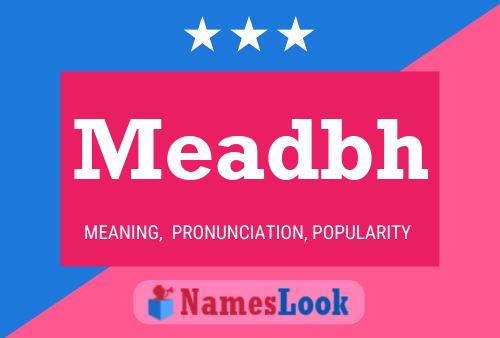 Meadbh 名字海报