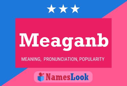 Meaganb 名字海报