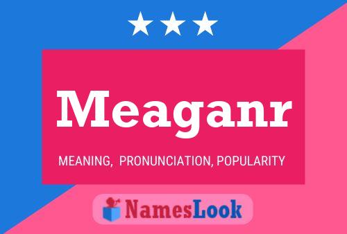 Meaganr 名字海报