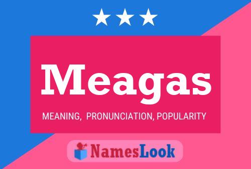 Meagas 名字海报