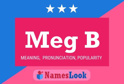 Meg B 名字海报