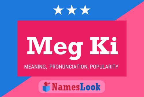 Meg Ki 名字海报