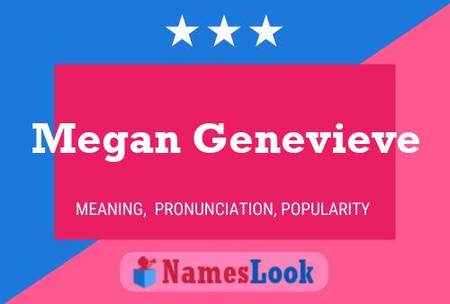 Megan Genevieve 名字海报