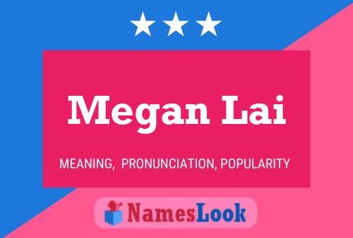 Megan Lai 名字海报