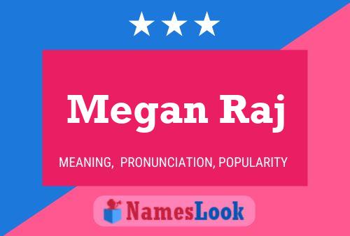 Megan Raj 名字海报