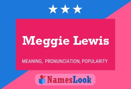 Meggie Lewis 名字海报