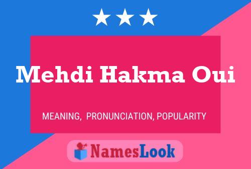 Mehdi Hakma Oui 名字海报