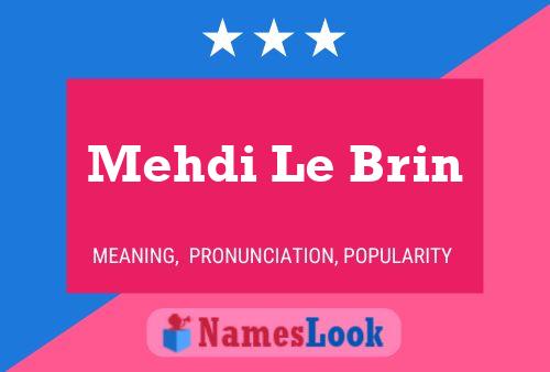 Mehdi Le Brin 名字海报