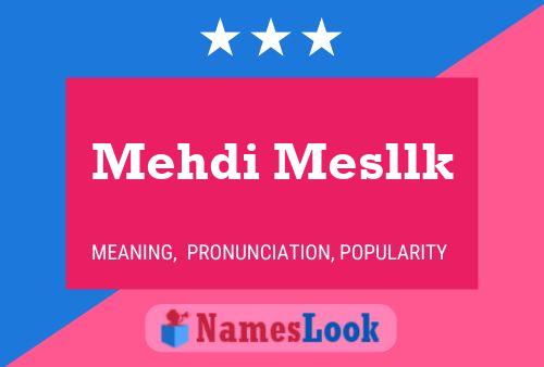 Mehdi Mesllk 名字海报