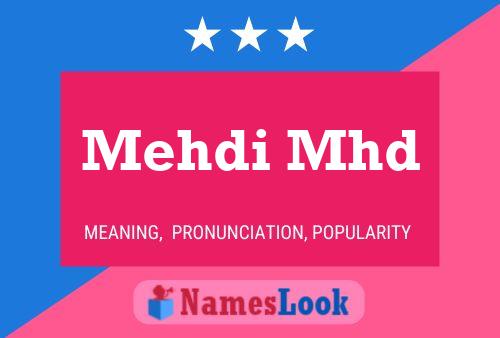 Mehdi Mhd 名字海报