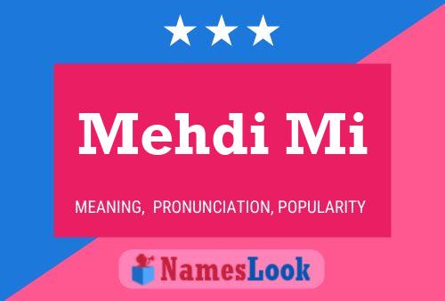 Mehdi Mi 名字海报