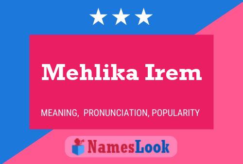 Mehlika Irem 名字海报