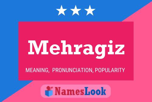 Mehragiz 名字海报