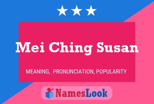 Mei Ching Susan 名字海报