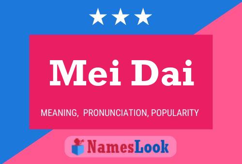 Mei Dai 名字海报