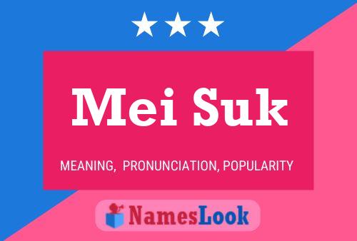 Mei Suk 名字海报