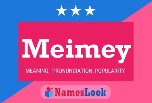 Meimey 名字海报