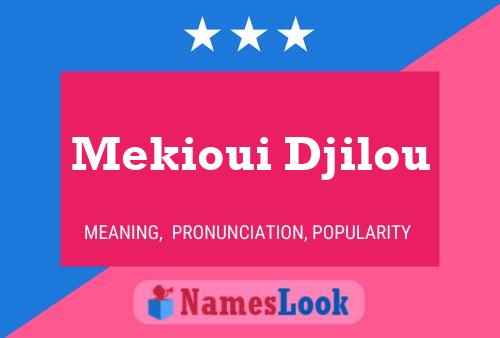 Mekioui Djilou 名字海报