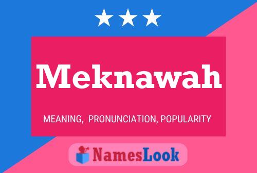 Meknawah 名字海报