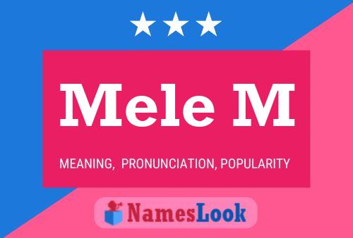 Mele M 名字海报