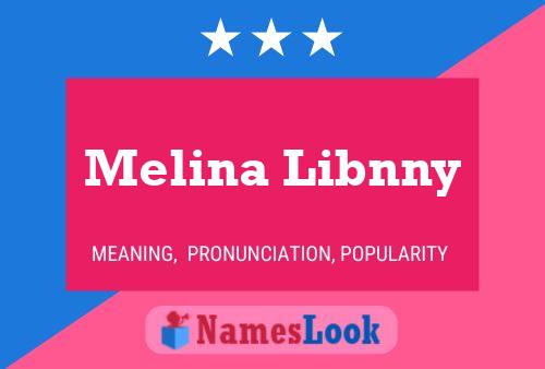 Melina Libnny 名字海报