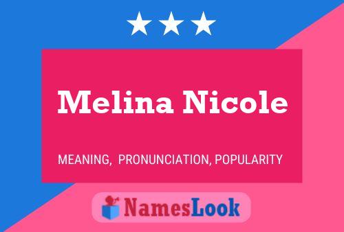 Melina Nicole 名字海报