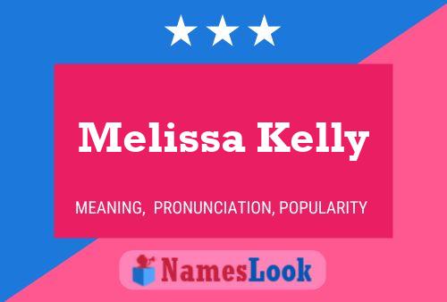 Melissa Kelly 名字海报