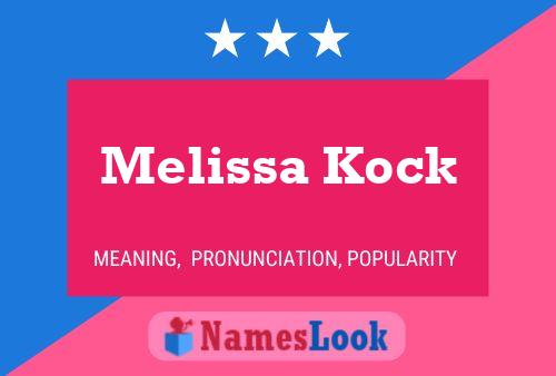 Melissa Kock 名字海报