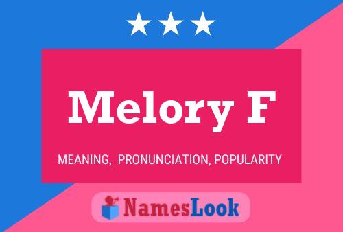 Melory F 名字海报