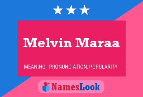 Melvin Maraa 名字海报