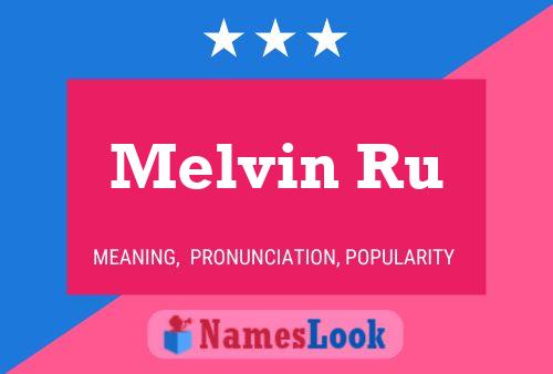 Melvin Ru 名字海报