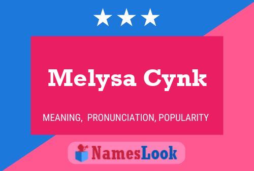 Melysa Cynk 名字海报