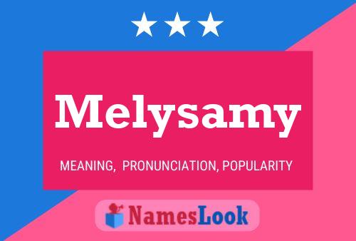 Melysamy 名字海报