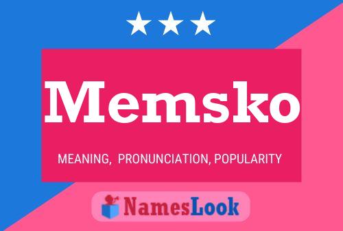 Memsko 名字海报