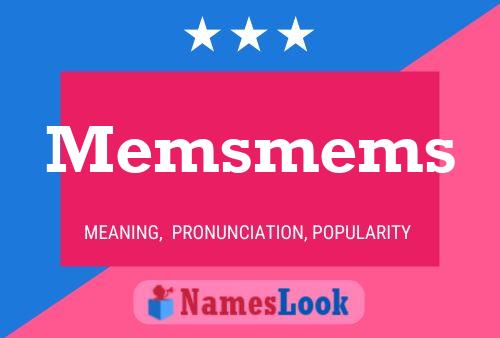 Memsmems 名字海报