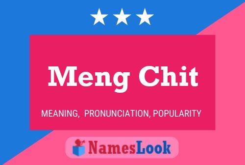 Meng Chit 名字海报