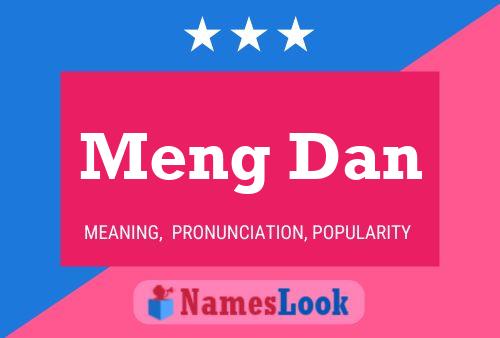 Meng Dan 名字海报