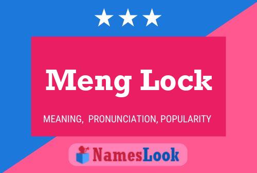 Meng Lock 名字海报