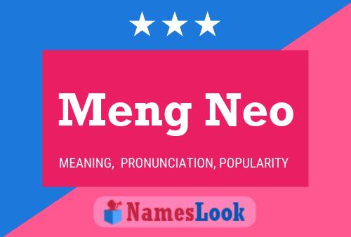 Meng Neo 名字海报