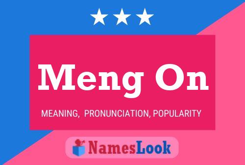 Meng On 名字海报