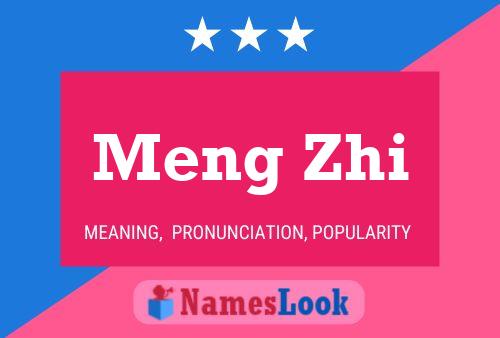 Meng Zhi 名字海报