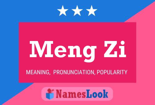 Meng Zi 名字海报