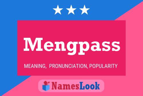 Mengpass 名字海报