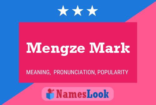 Mengze Mark 名字海报