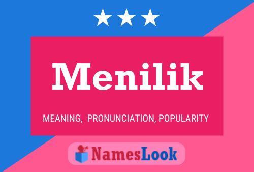 Menilik 名字海报