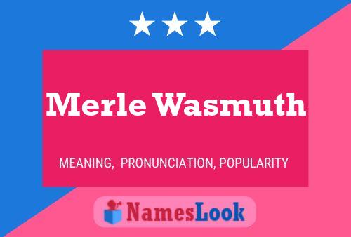 Merle Wasmuth 名字海报