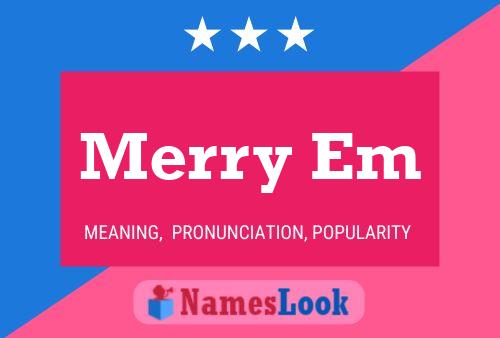 Merry Em 名字海报