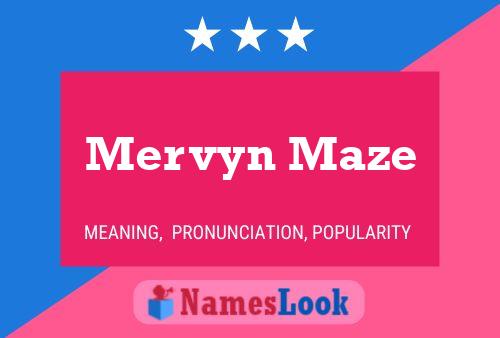 Mervyn Maze 名字海报