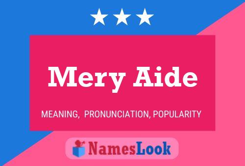 Mery Aide 名字海报