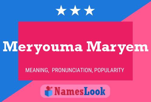 Meryouma Maryem 名字海报